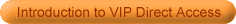 Introduction to VIP Direct Access